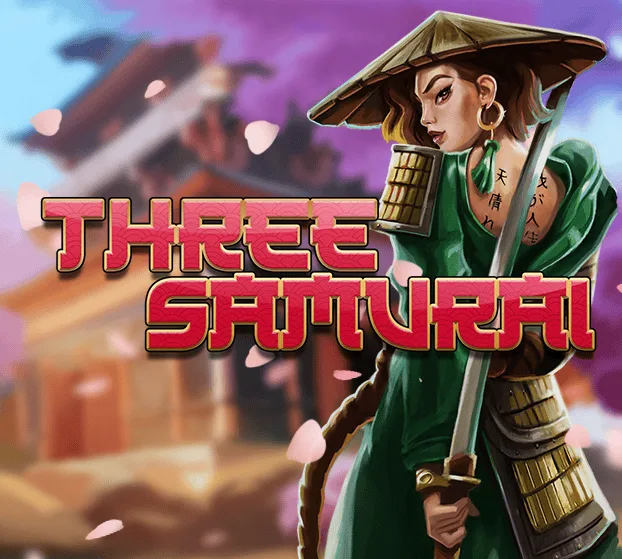 Slotmill : Three Samurai - QUEENBET138