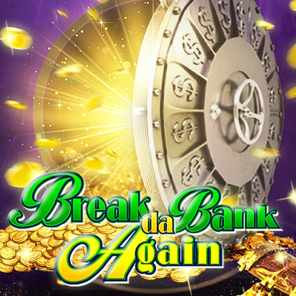 Microgaming : Break da Bank Again - QUEENBET138