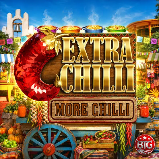 Bigtime : Extra Chilli More Chilli - QUEENBET138